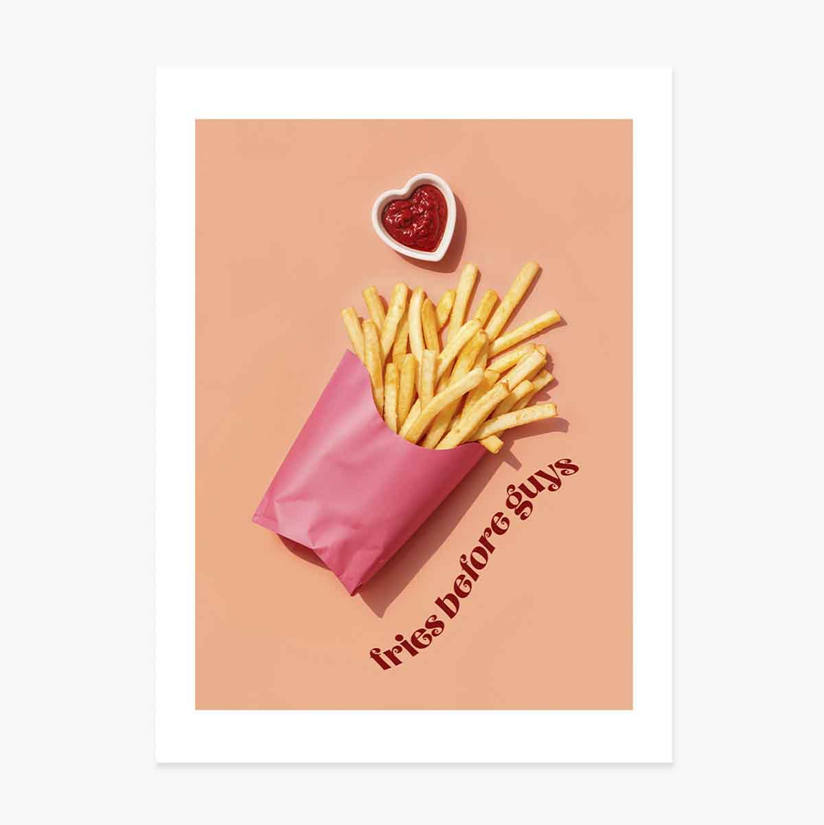 Cartel: «Las patatas fritas antes que los chicos»