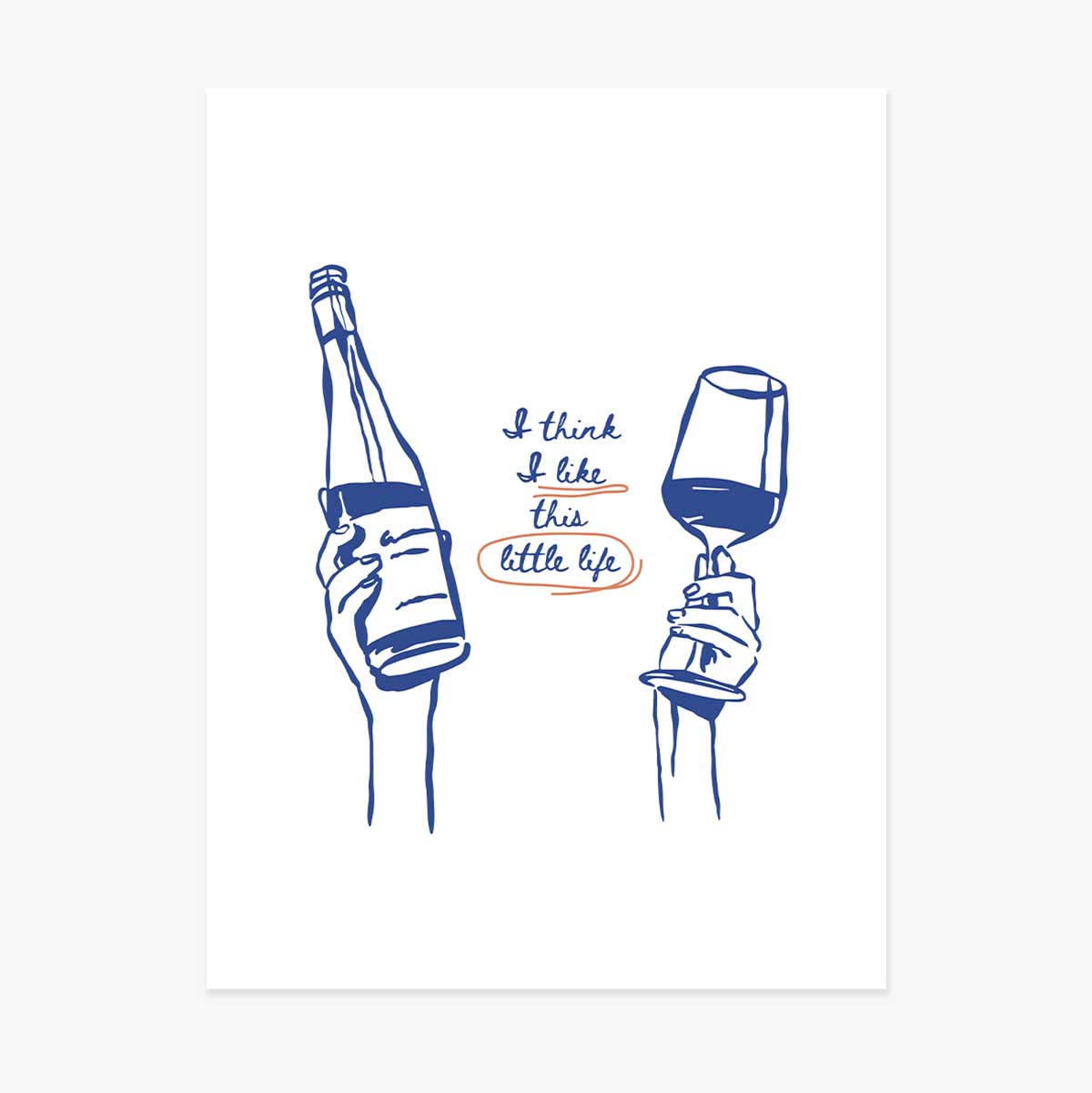Cartel «Me gusta esta pequeña vida»