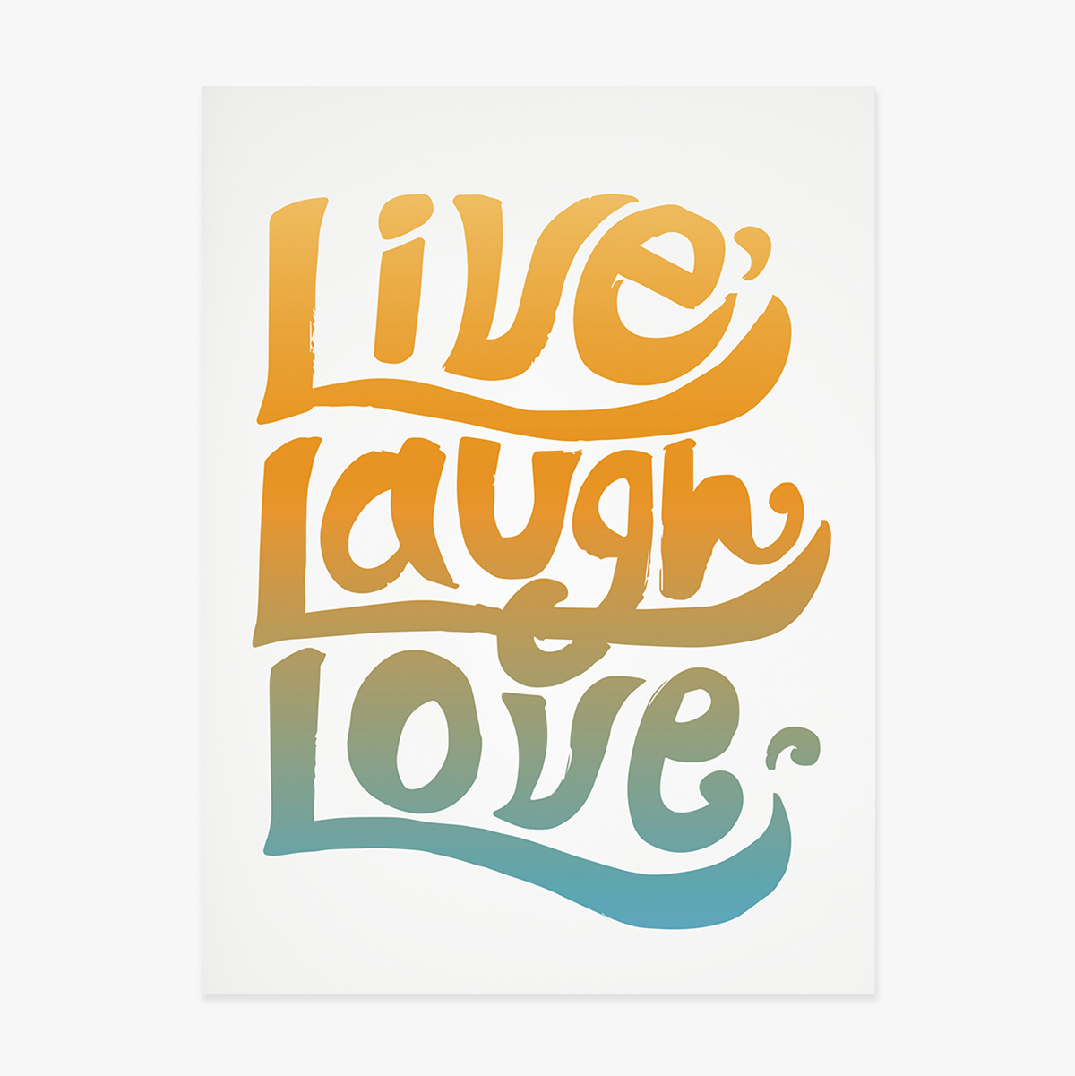 Cartel «Vive, ríe, ama»